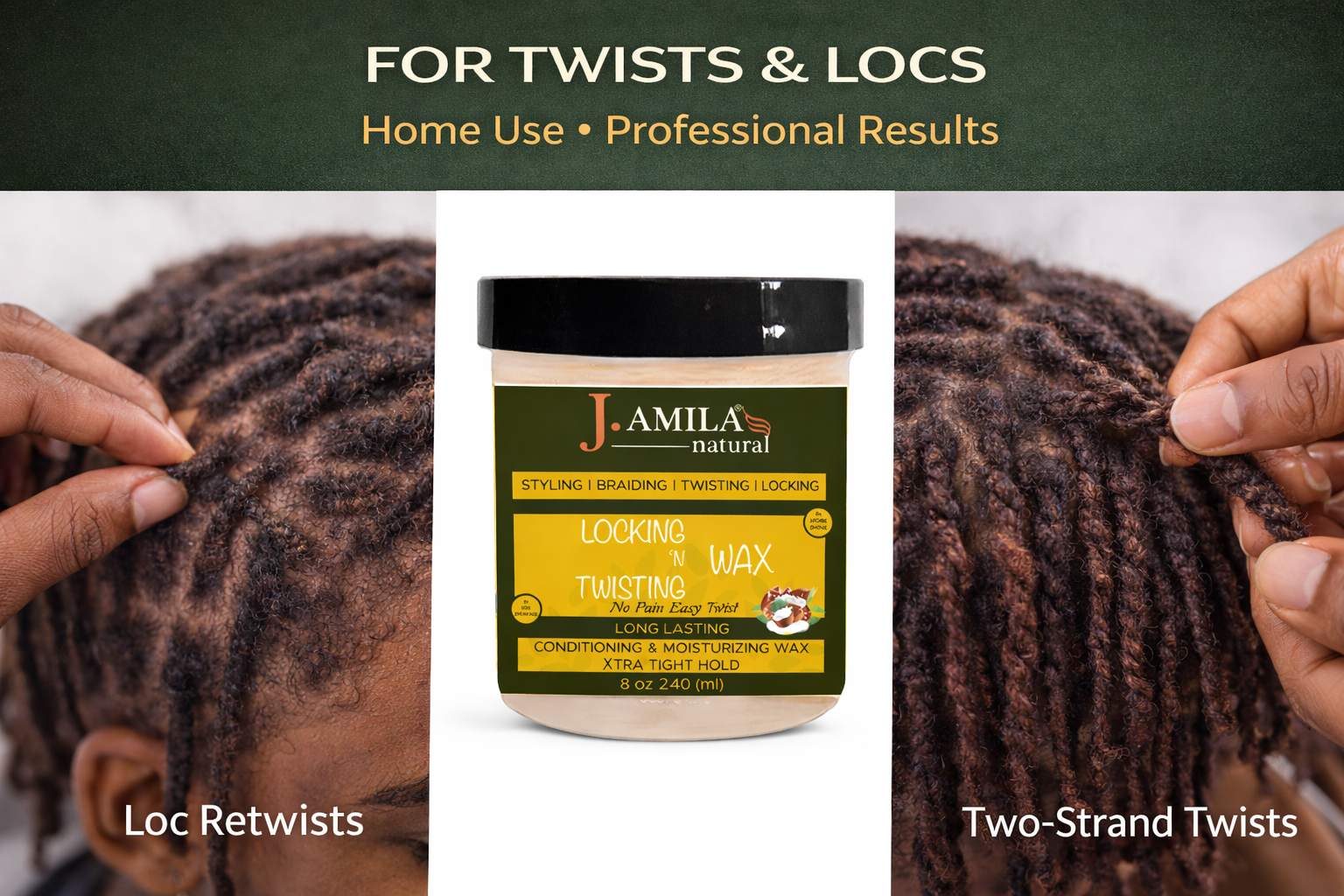 Jamila Natural Award-Winning– Xtra Tight Hold Twisting ‘N Locking Wax (8oz / 240ml)